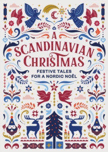 A Scandinavian Christmas : Festive Tales for a Nordic Noel