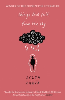 Things that Fall from the Sky : Longlisted for the International Dublin Literary Award, 2021