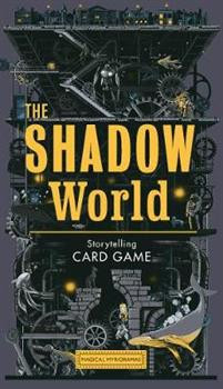 The Shadow World : A Sci-Fi Storytelling Card Game
