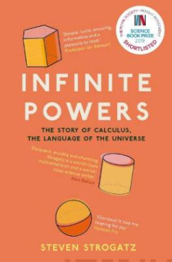 Infinite Powers : The Story of Calculus - The Language of the Universe
