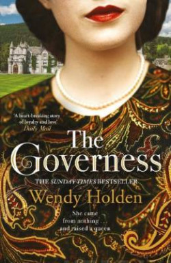 The Governess : The instant Sunday Times bestseller, perfect for fans of The Crown