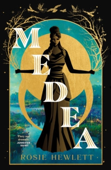 Medea : A brand-new spellbinding and gripping mythical retelling for 2024