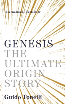 Genesis : The Story of How Everything Began
