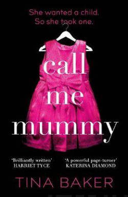 Call Me Mummy : THE thriller for Mothers Day 2021