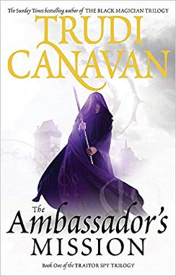 The Ambassador’s Mission : Book 1 of the Traitor Spy