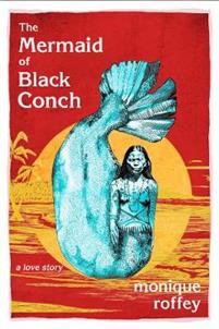 The Mermaid of Black Conch : A Love Story: Costa Book of the Year 2020