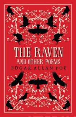 The Raven and Other Poems : Fully Annotated Edition with over 400 notes. It contains Poe?s complete poems and three essays on poetry
