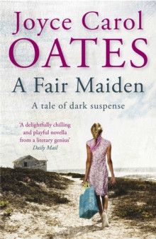 A Fair Maiden : A dark novel of suspense