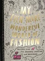My Even More Wonderful World of Fashion.Another Book for Drawing,