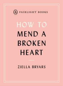 How to Mend a Broken Heart : Lessons from the World of Neuroscience