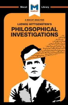 An Analysis of Ludwig Wittgenstein�s Philosophical Investigations