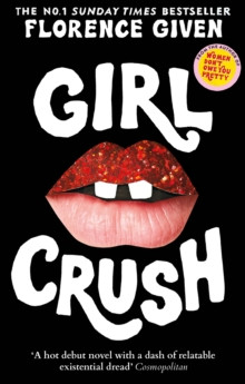 Girlcrush : The #1 Sunday Times Bestseller
