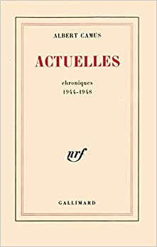ACTUELLES T1 - Chroniques 1948-1953