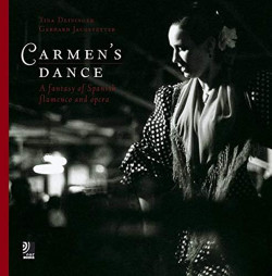 Carmen?s Dance: A Fantasy of Spanish Flamenco and Opera