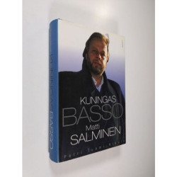 Kuningas Basso - Matti Salminen