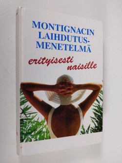 Montignacin laihdutusmenetelm erityisesti naisille