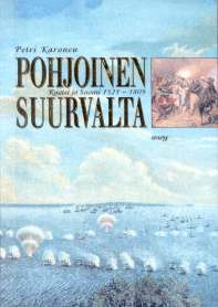 Pohjoinen suurvalta: Ruotsi ja Suomi 1521-1809