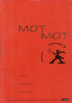 Mot Mot El�vien runoilijoiden klubin vuosikirja 1999