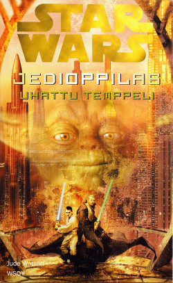 Star Wars - Jedioppilas 7: Uhattu temppeli