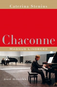 Chaconne - Magnus Lindberg ja uusi musiikki
