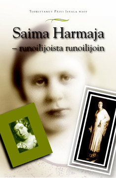 Saima Harmaja - runoilijoista runoilijoin