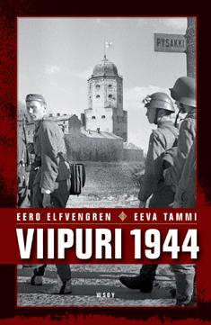 Viipuri 1944 - Miksi Viipuri menetettiin?
