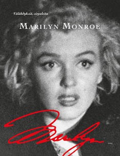 Marilyn Monroe - Vlhdyksi, sirpaleita Marilyn