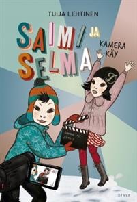 Saimi ja Selma: Kamera k�y