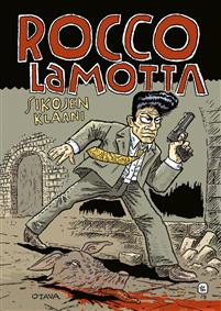 Rocco Lamotta: Sikojen klaani