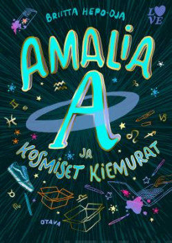 Amalia A ja kosmiset kiemurat