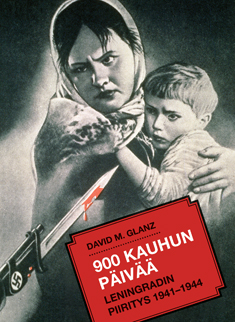 900 kauhun piv: Leningradin piiritys 1941-1944