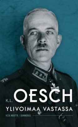K.L. Oesch - Ylivoimaa vastassa