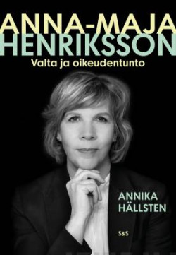 Anna-Maija Henriksson - Valta ja oikeudentunto
