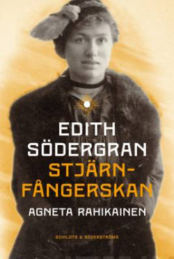 Edith Sdergran - Stjrnfngerskan