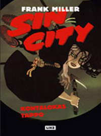 Sin City 3 - kohtalokas tappo (2. Laaajennettu painos