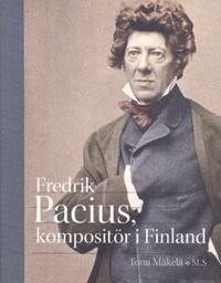 Fredrik Pacius, Kompositr i Finland