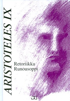 Aristoteles IX - Retoriikka/Runousoppi