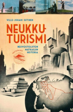 Neukkuturismi  Neuvostoliiton matkailun historia