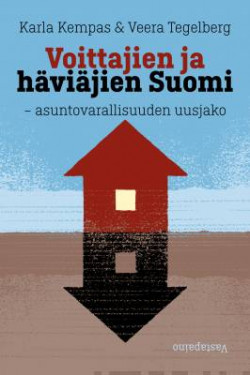 Voittajien ja hvijien Suomi - Asuntovarallisuuden uusjako