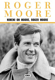 Nimeni on Moore, Roger Moore