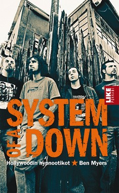 System of a Down Hollywoodin hypnootikot