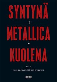 Syntym - Metallica - kuolema
