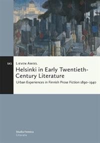 Helsinki in Early Twentieth-Century Literature