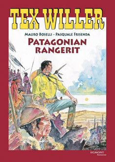 Tex Willer: Patagonian rangerit