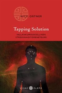 Tapping solution - vallankumouksellinen stressinhoitomenetelm