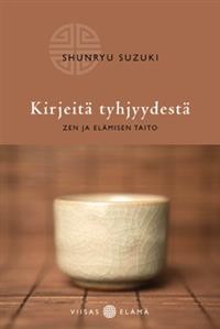 Kirjeit tyhjyydest - zen ja elmisen taito