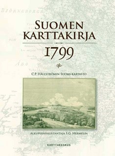 Suomen karttakirja 1799 : C.P. Hllstrmin Suomi-kartasto