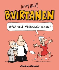 B. Virtanen: Hyv veli -verkosto iskee!