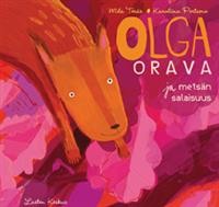 Olga Orava ja metsn salaisuus