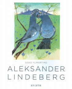 Aleksander Lindeberg - Mestarillinen ja monialainen kuvataiteilija